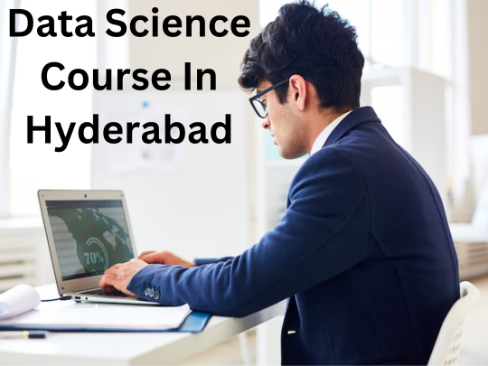 You are currently viewing Data Science Course In Hyderabad